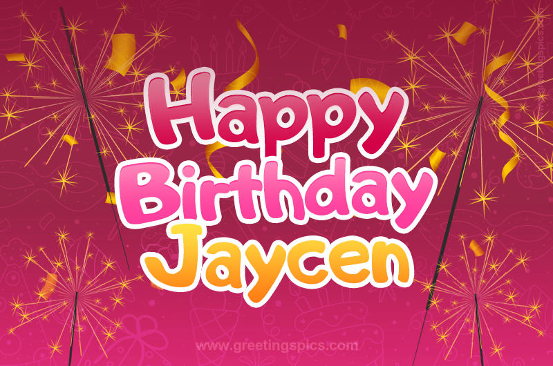 Happy Birthday Jaycen Image with sparklers