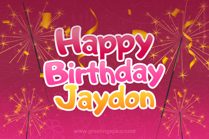 Happy Birthday Jaydon Image with sparklers