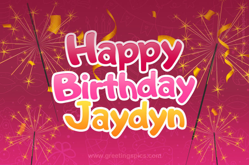 Happy Birthday Jaydyn Image with sparklers