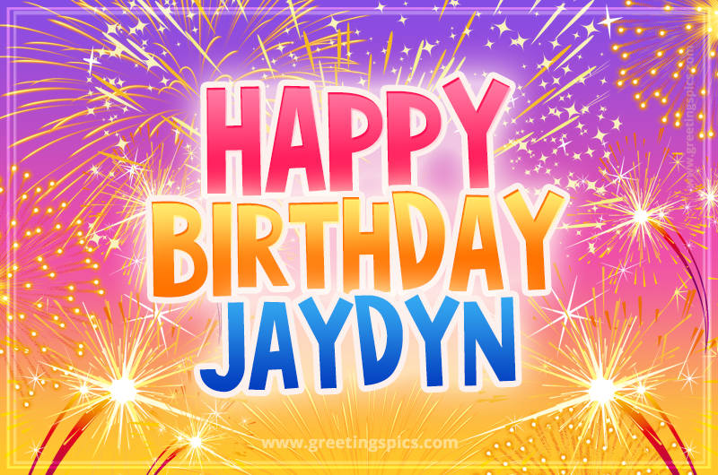 Happy Birthday Jaydyn Picture with fireworks