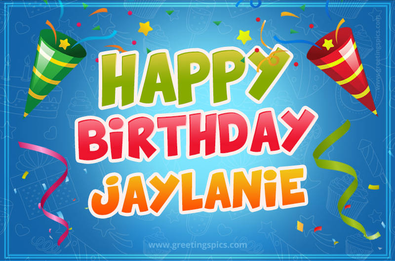 Happy Birthday Jaylanie picture with confetti and party poppers