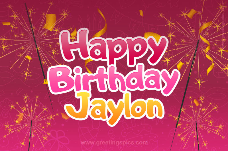 Happy Birthday Jaylon Image with sparklers