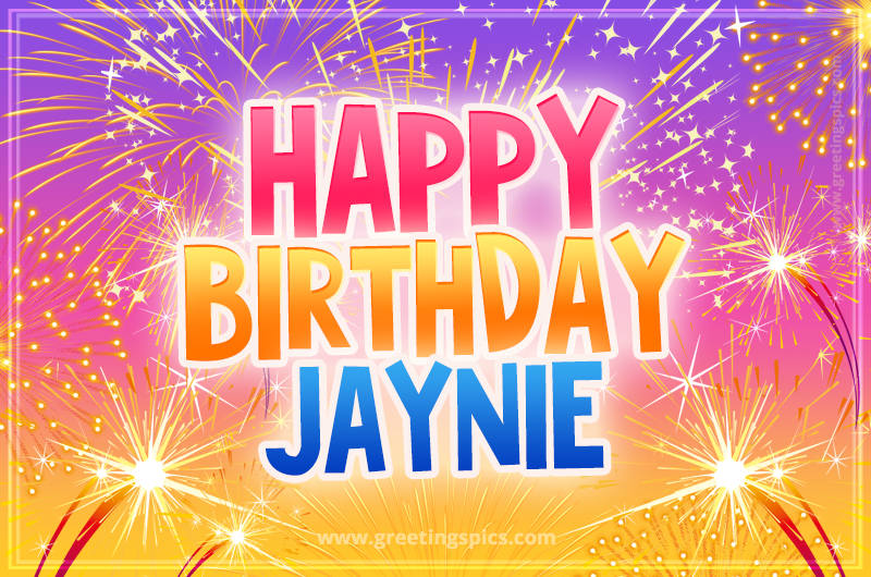 Happy Birthday Jaynie Picture with fireworks