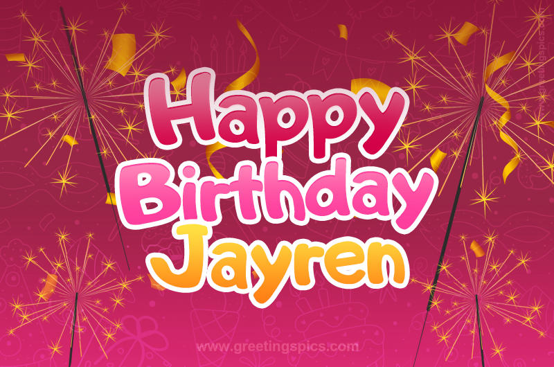 Happy Birthday Jayren Image with sparklers