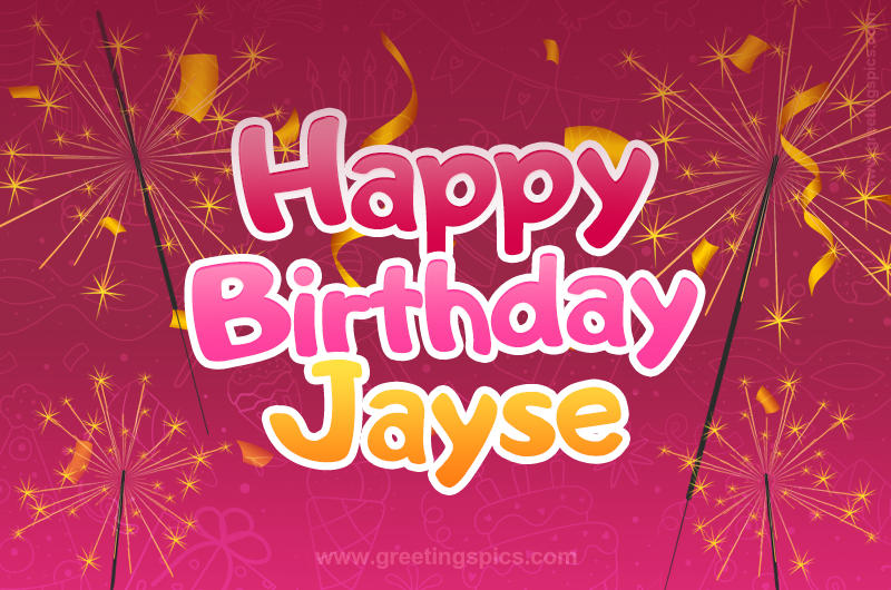 Happy Birthday Jayse Image with sparklers