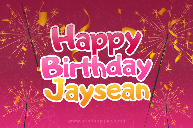 Happy Birthday Jaysean Image with sparklers