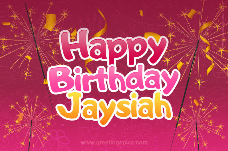 Happy Birthday Jaysiah Image with sparklers