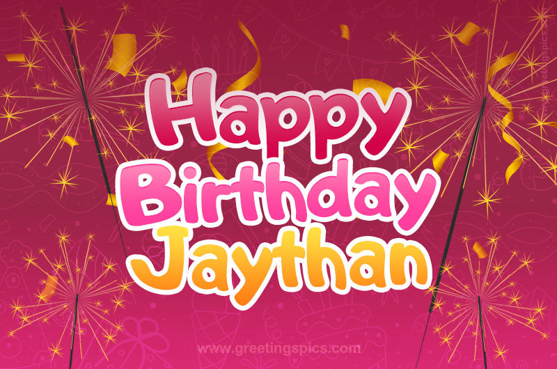 Happy Birthday Jaythan Image with sparklers