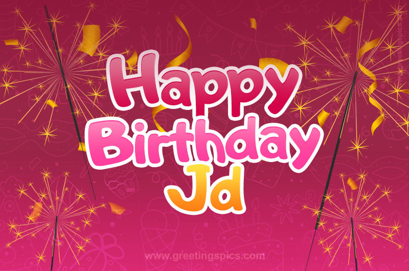 Happy Birthday Jd Image with sparklers