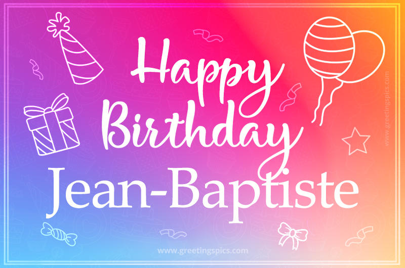 Colorful Happy Birthday Card For Jean-Baptiste