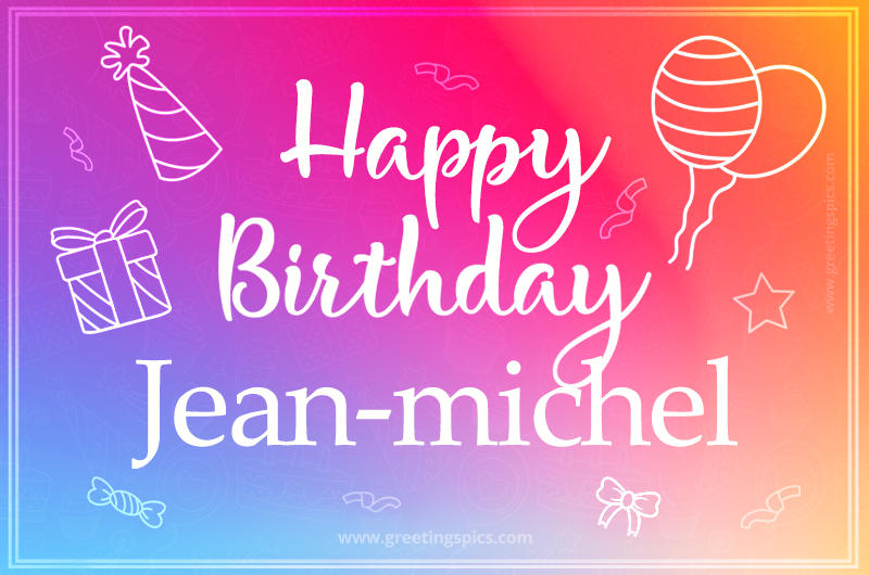 Colorful Happy Birthday Card For Jean-michel