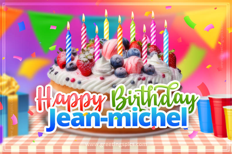 Happy Birthday Jean-michel Colorful Image with fruit cake and candles