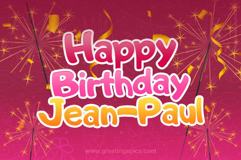 Happy Birthday Jean-Paul Image with sparklers