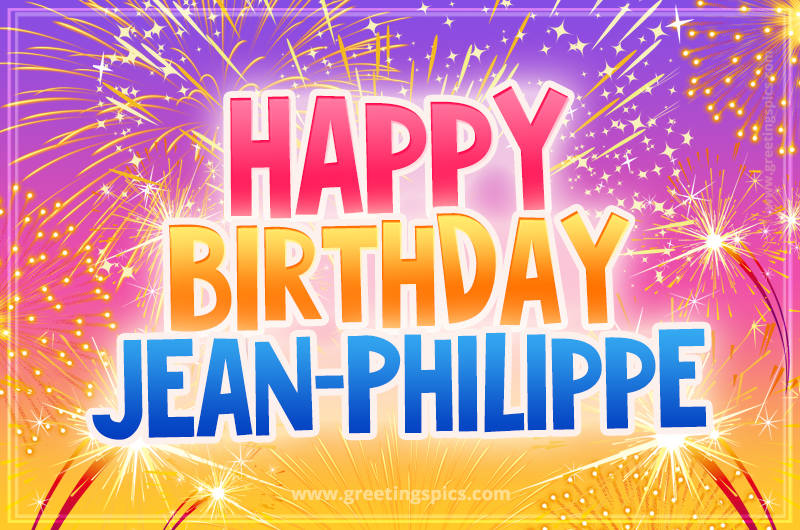 Happy Birthday Jean-Philippe Picture with fireworks