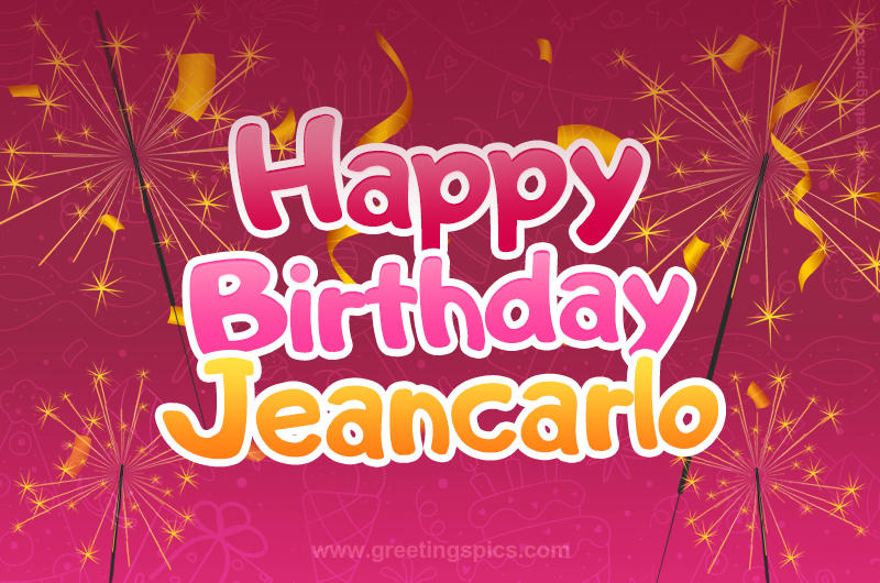 Happy Birthday Jeancarlo Image with sparklers