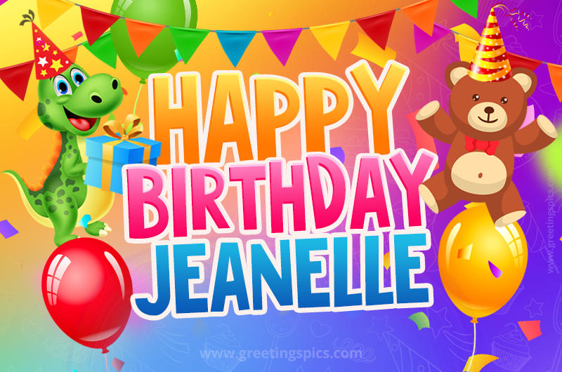 Happy Birthday Jeanelle Image for a child with cute dinosaur and bear