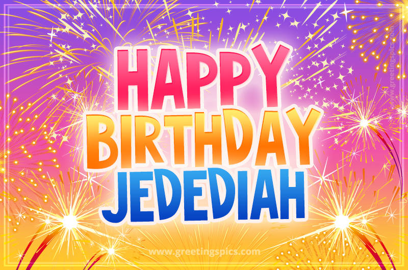 Happy Birthday Jedediah Picture with fireworks