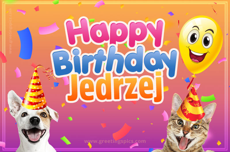 Happy Birthday Jedrzej Funny Image with cat and dog