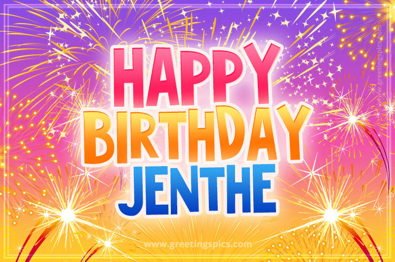 Happy Birthday Jenthe Picture with fireworks