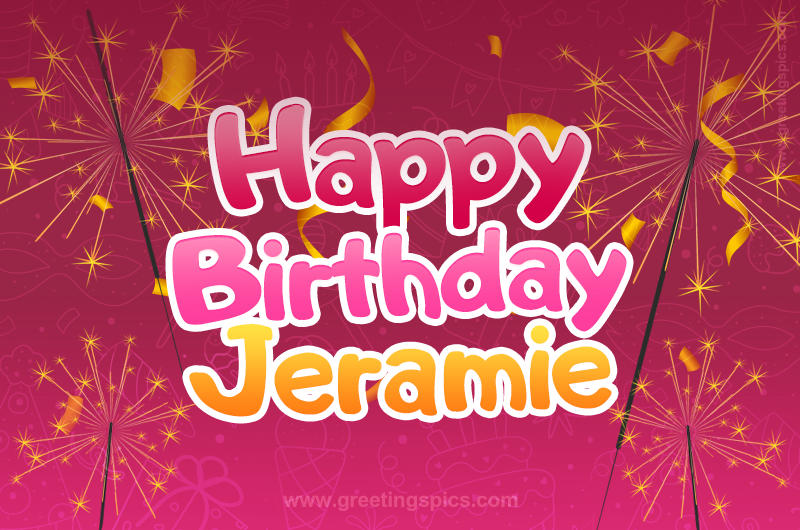 Happy Birthday Jeramie Image with sparklers