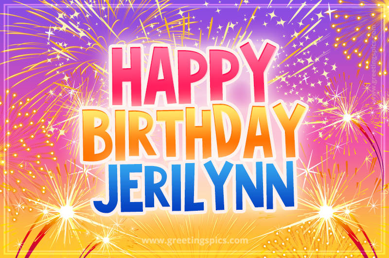 Happy Birthday Jerilynn Picture with fireworks