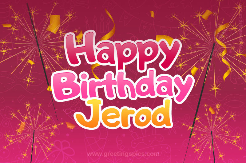 Happy Birthday Jerod Image with sparklers