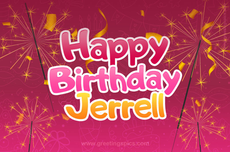 Happy Birthday Jerrell Image with sparklers