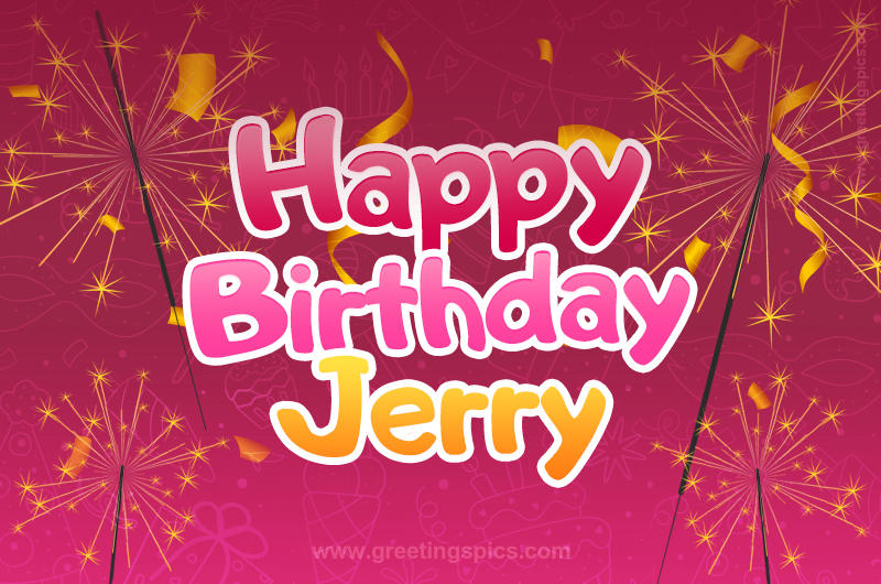 Happy Birthday Jerry Image with sparklers