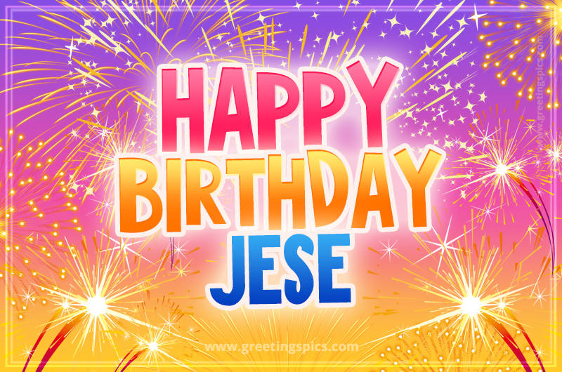 Happy Birthday Jese Picture with fireworks