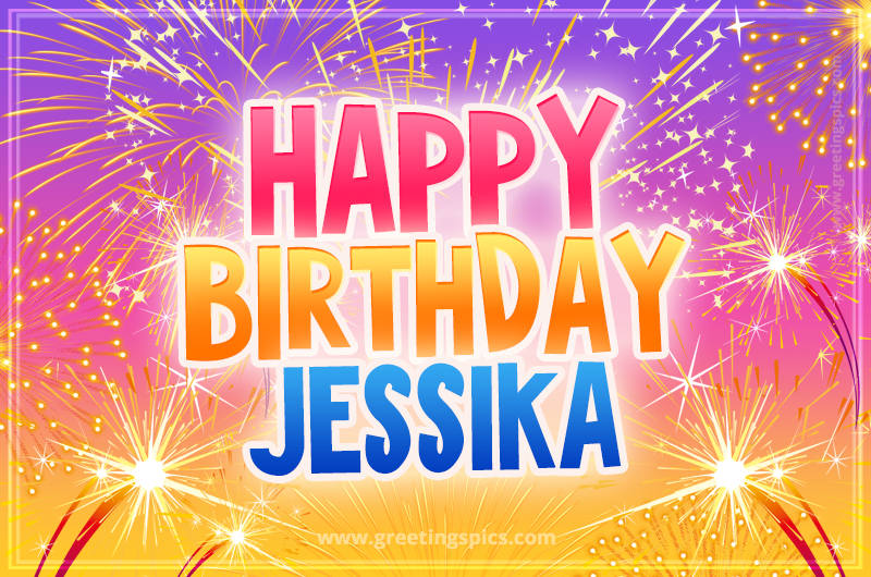 Happy Birthday Jessika Picture with fireworks