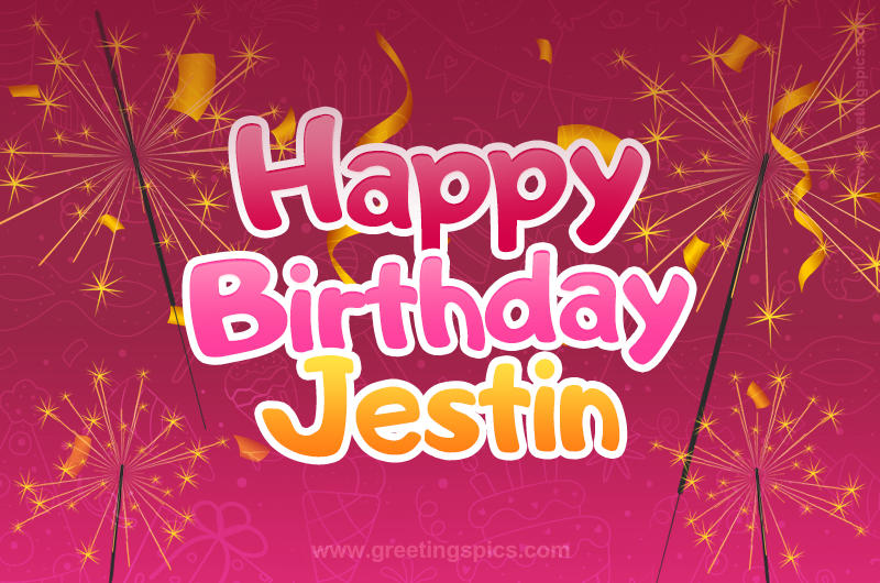 Happy Birthday Jestin Image with sparklers