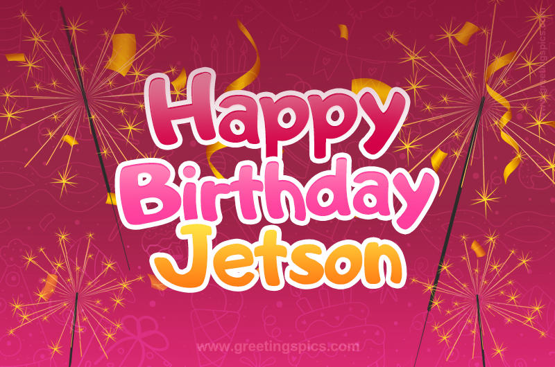 Happy Birthday Jetson Image with sparklers