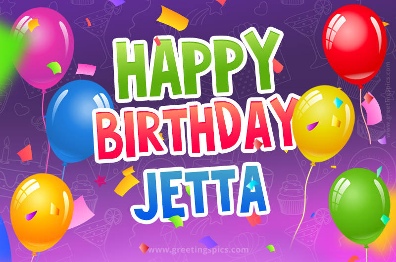 Happy Birthday Jetta Festive Greeting Card