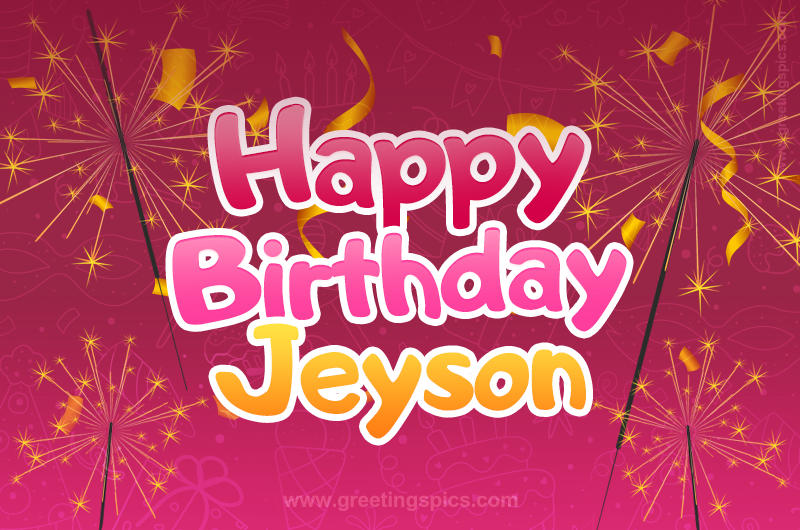 Happy Birthday Jeyson Image with sparklers