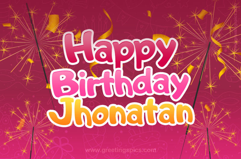 Happy Birthday Jhonatan Image with sparklers