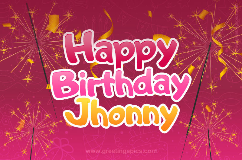 Happy Birthday Jhonny Image with sparklers