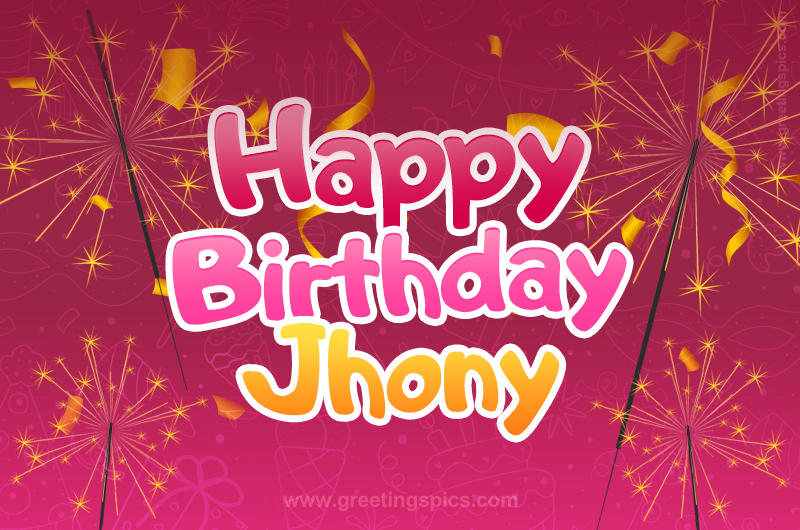 Happy Birthday Jhony Image with sparklers