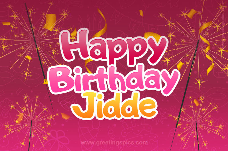 Happy Birthday Jidde Image with sparklers