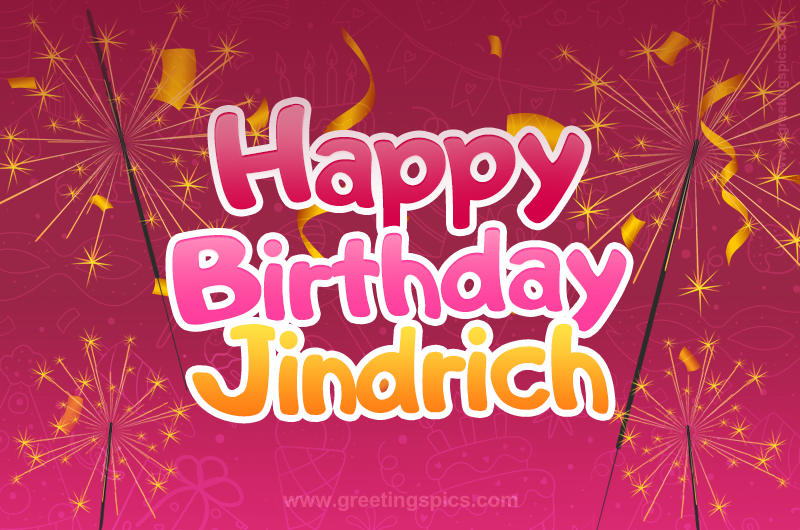 Happy Birthday Jindrich Image with sparklers