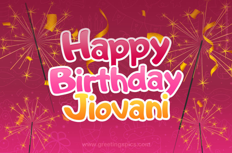 Happy Birthday Jiovani Image with sparklers