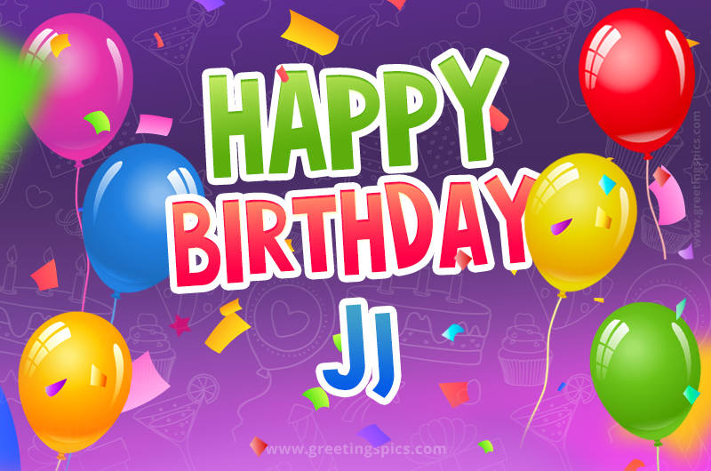 Happy Birthday Jj Festive Greeting Card