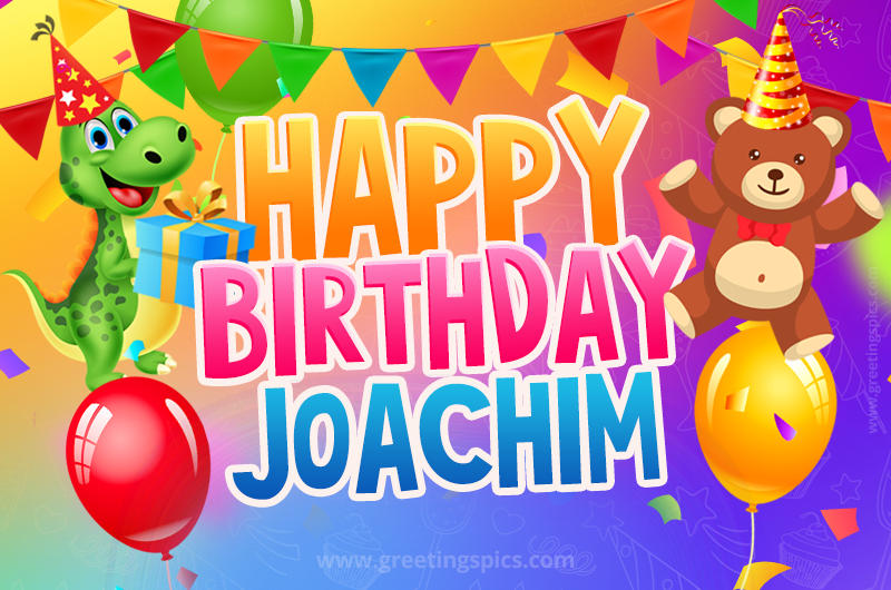 Happy Birthday Joachim Image for a child with cute baby dinosaur and bear