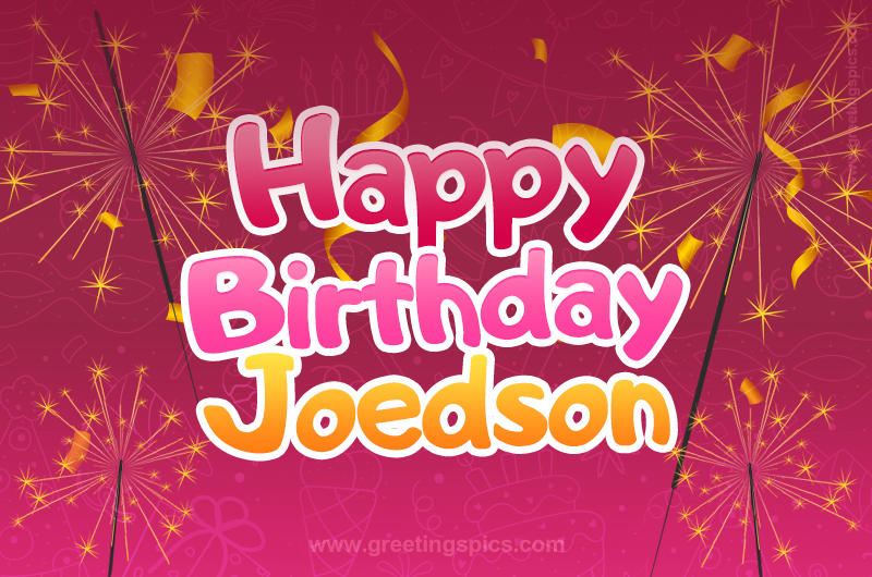 Happy Birthday Joedson Image with sparklers