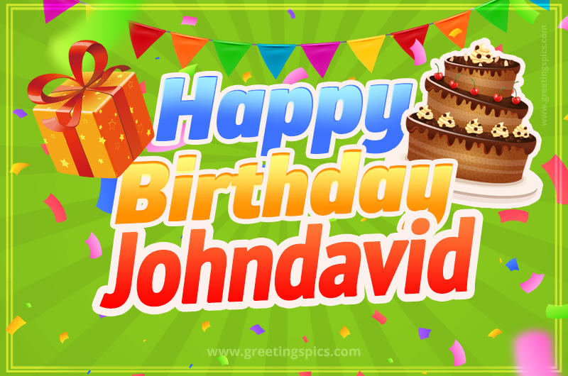 Happy Birthday Johndavid picture with flags, chocolate cake and gift box