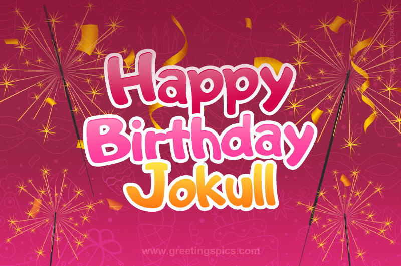 Happy Birthday Jokull Image with sparklers