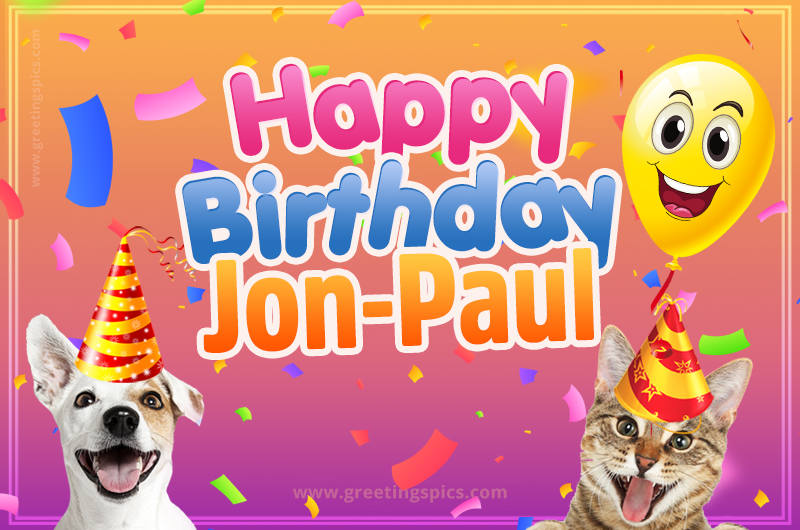 Happy Birthday Jon-Paul Funny Image with cat and dog