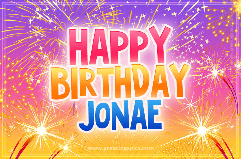 Happy Birthday Jonae Picture with fireworks