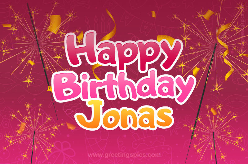 Happy Birthday Jonas Image with sparklers