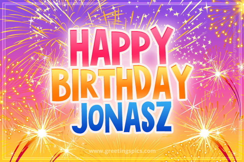 Happy Birthday Jonasz Picture with fireworks