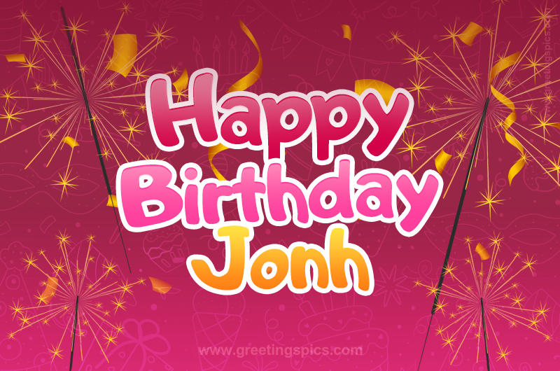 Happy Birthday Jonh Image with sparklers